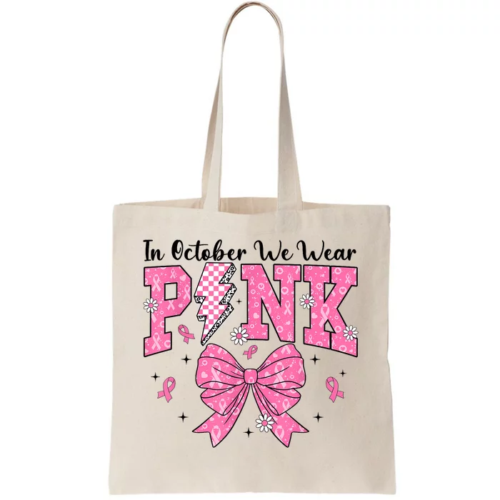 In October We Wear Gift Tote Bag