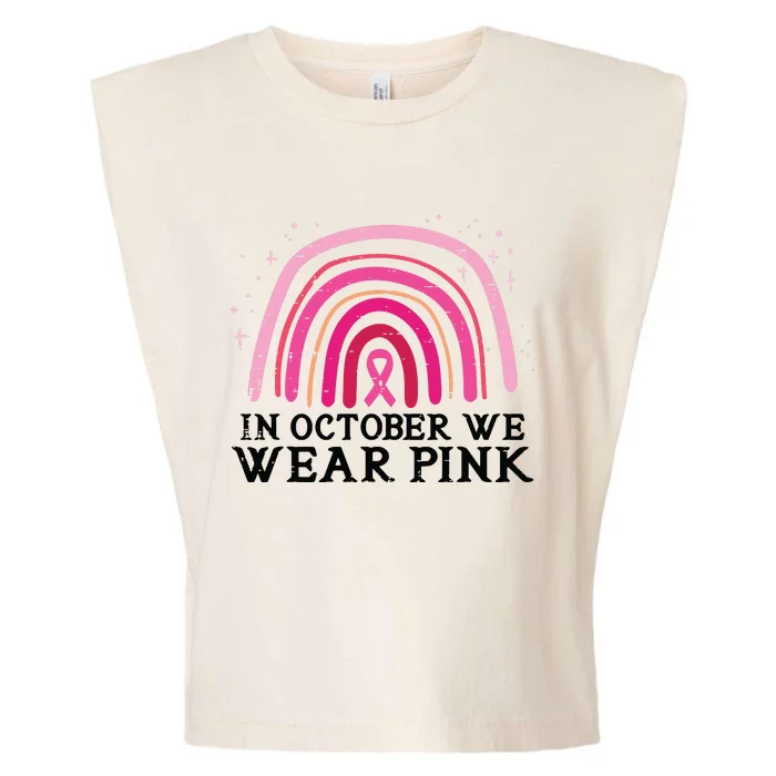 In October We Wear Pink Rainbow Breast Cancer Awareness Garment-Dyed Women's Muscle Tee