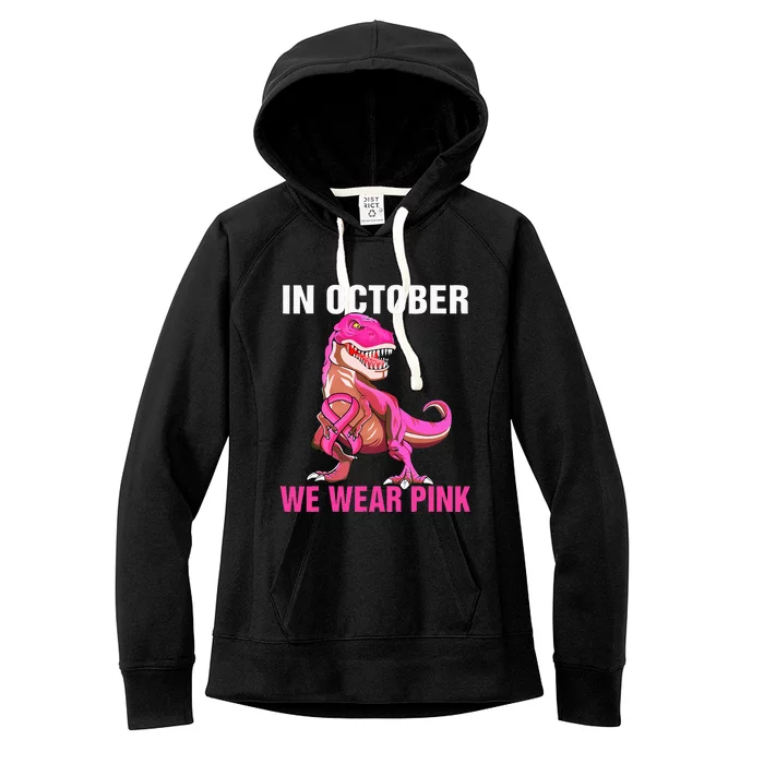 In October We Wear Pink Breast Cancer Awareness Women's Fleece Hoodie