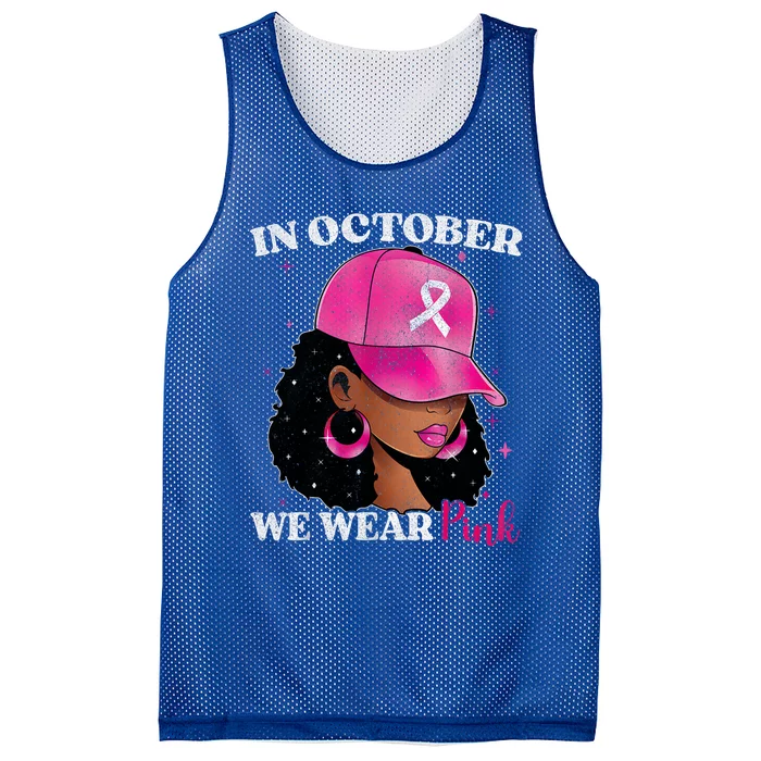 In October We Wear P.I.N.K. Black Woman Breast Cancer Awareness Mesh Reversible Basketball Jersey Tank