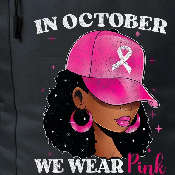 In October We Wear P.I.N.K. Black Woman Breast Cancer Awareness Daily Commute Backpack