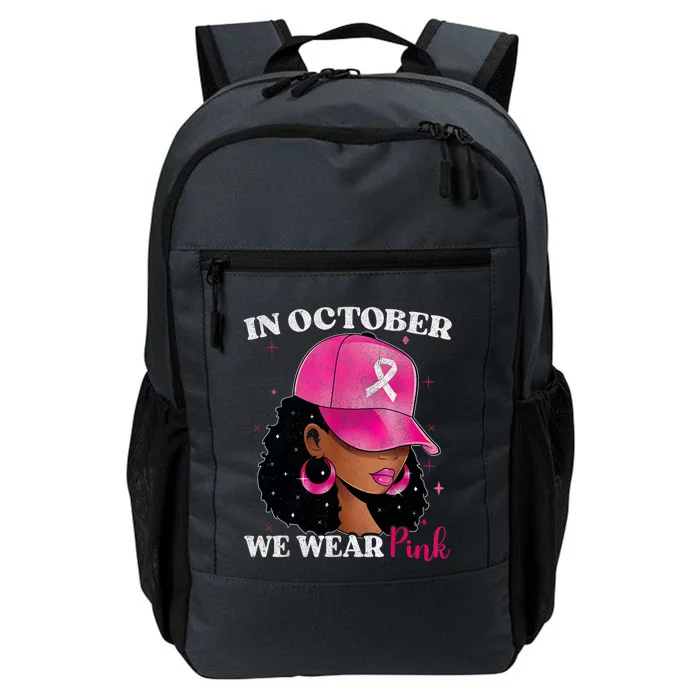 In October We Wear P.I.N.K. Black Woman Breast Cancer Awareness Daily Commute Backpack