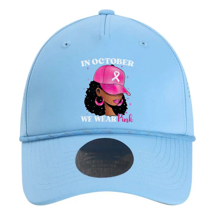 In October We Wear P.I.N.K. Black Woman Breast Cancer Awareness Performance The Dyno Cap