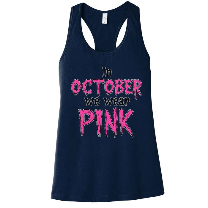 In October We Wear Pin.K Breast Cancer Women Halloween Theme Women's Racerback Tank