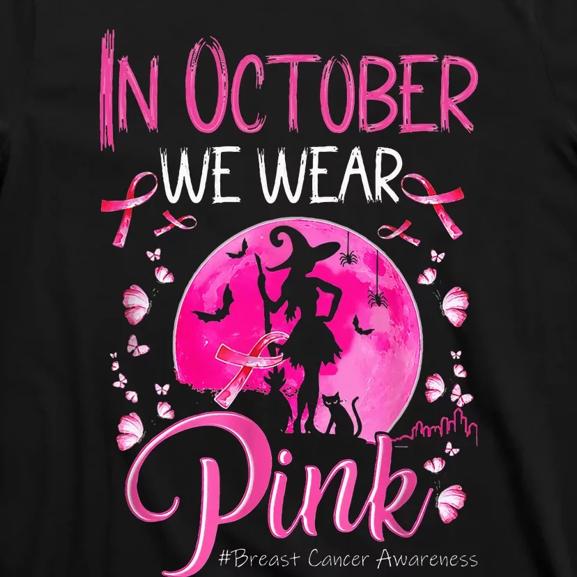 In October We Wear Breast Cancer Awareness T-Shirt