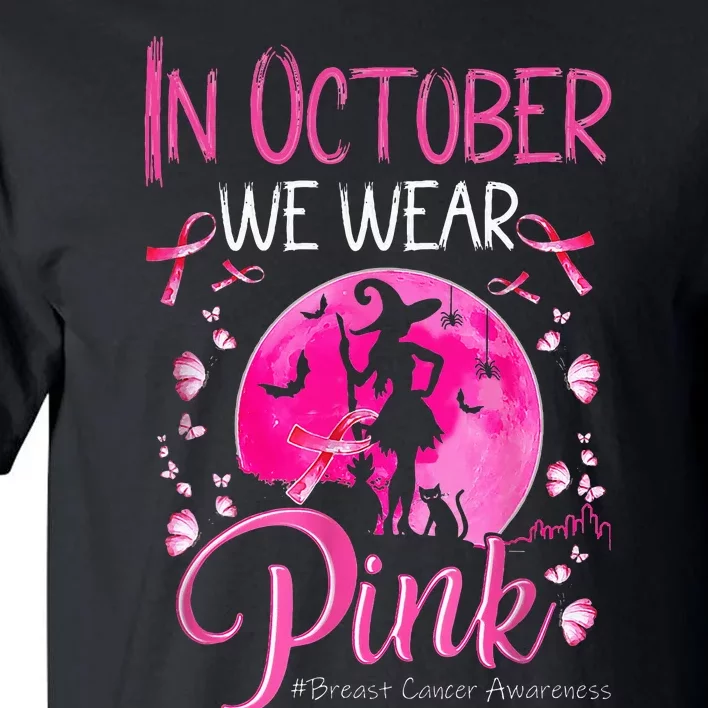 In October We Wear Breast Cancer Awareness Tall T-Shirt