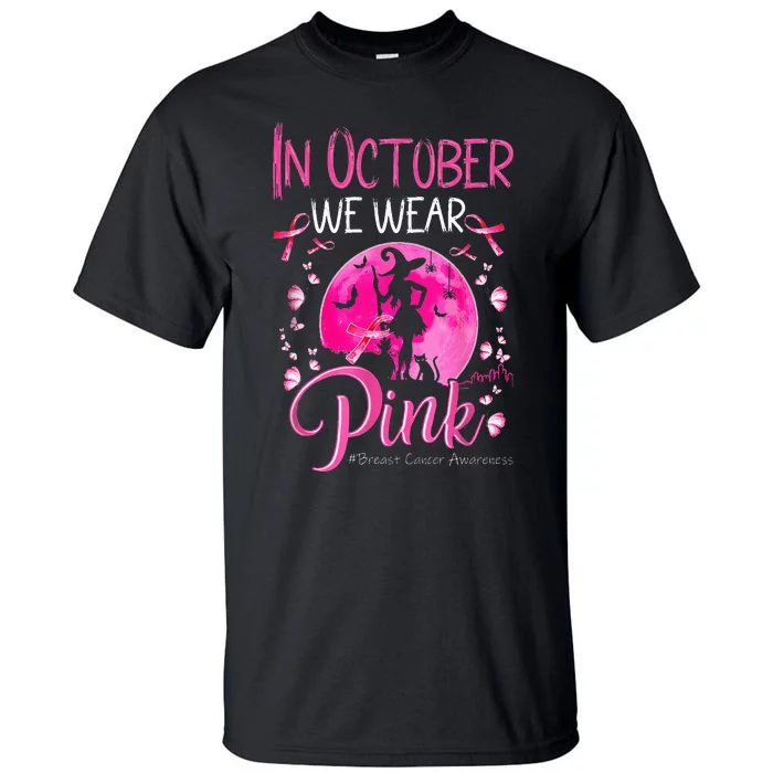 In October We Wear Breast Cancer Awareness Tall T-Shirt