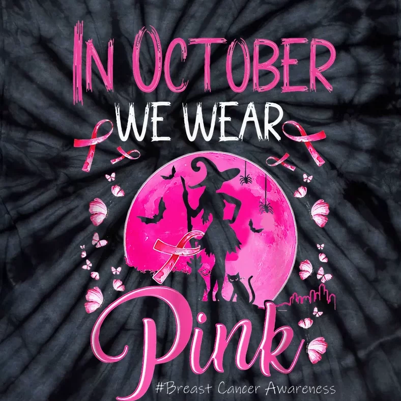 In October We Wear Breast Cancer Awareness Tie-Dye T-Shirt