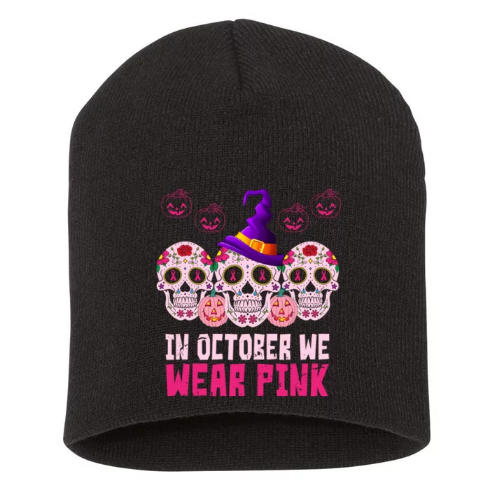 In October We Wear Pink Day Of The Dead Skulls Short Acrylic Beanie