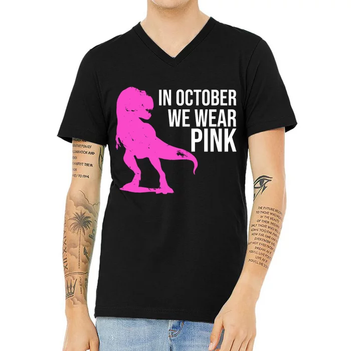 In October We Wear Pink Dinosaur T Rex V-Neck T-Shirt