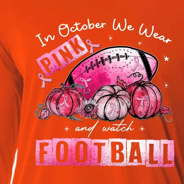 In October We Wear Pink Football Breast Cancer Awareness Cool Gift Cooling Performance Long Sleeve Crew