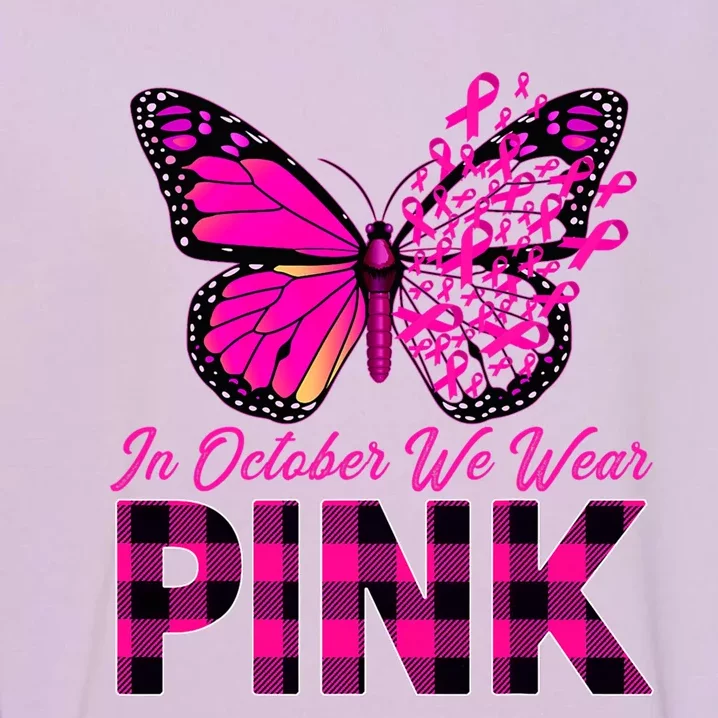 In October We Wear Pink Breast Cancer Awareness Butterfly Cool Gift Garment-Dyed Sweatshirt