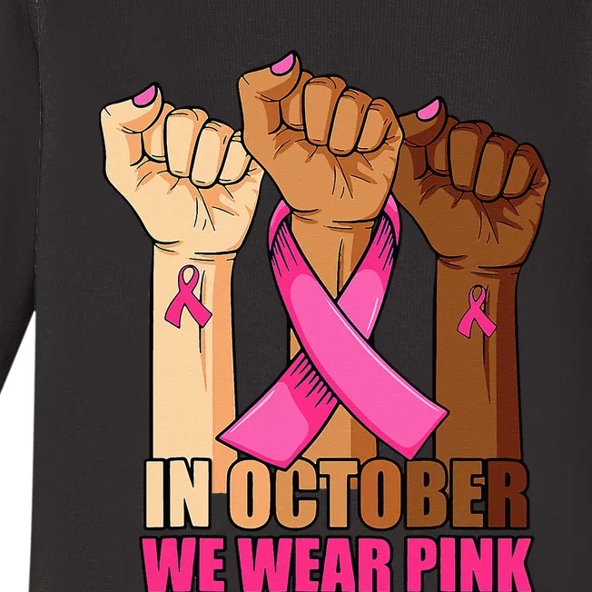 In October We Wear Pink Hand Raise Breast Cancer Awareness Baby Long Sleeve Bodysuit