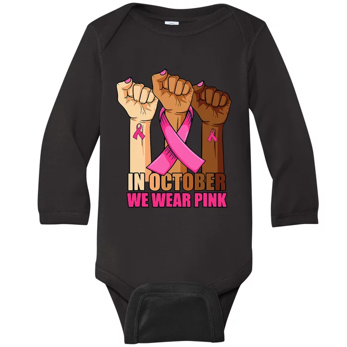 In October We Wear Pink Hand Raise Breast Cancer Awareness Baby Long Sleeve Bodysuit