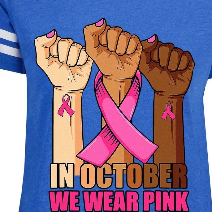 In October We Wear Pink Hand Raise Breast Cancer Awareness Enza Ladies Jersey Football T-Shirt