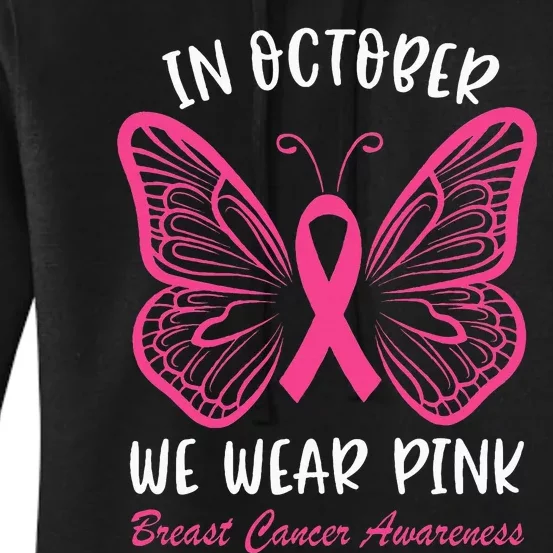 In October We Wear P.I.N.K Breast Cancer Awareness Butterfly Women's Pullover Hoodie