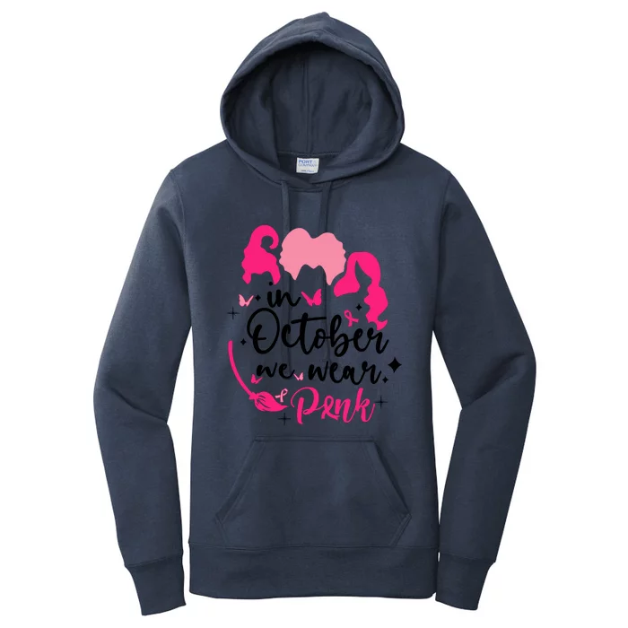 In October We Wear Pink Ribbon Witch Halloween Breast Cancer Women's Pullover Hoodie