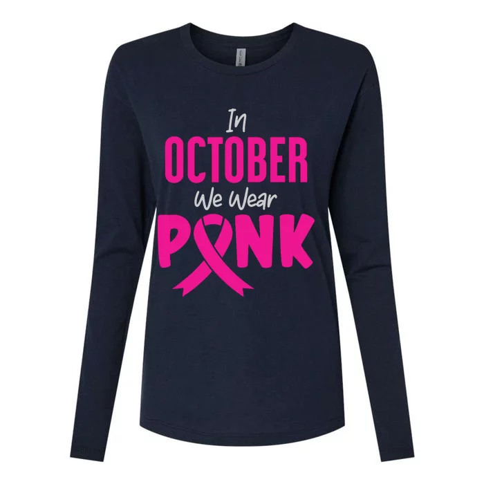 In October We Wear Pink Womens Cotton Relaxed Long Sleeve T-Shirt