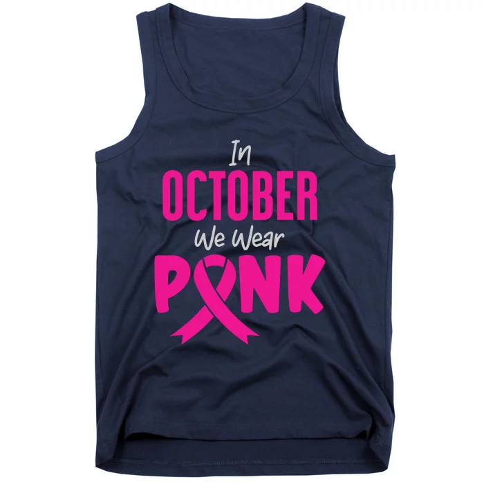 In October We Wear Pink Tank Top