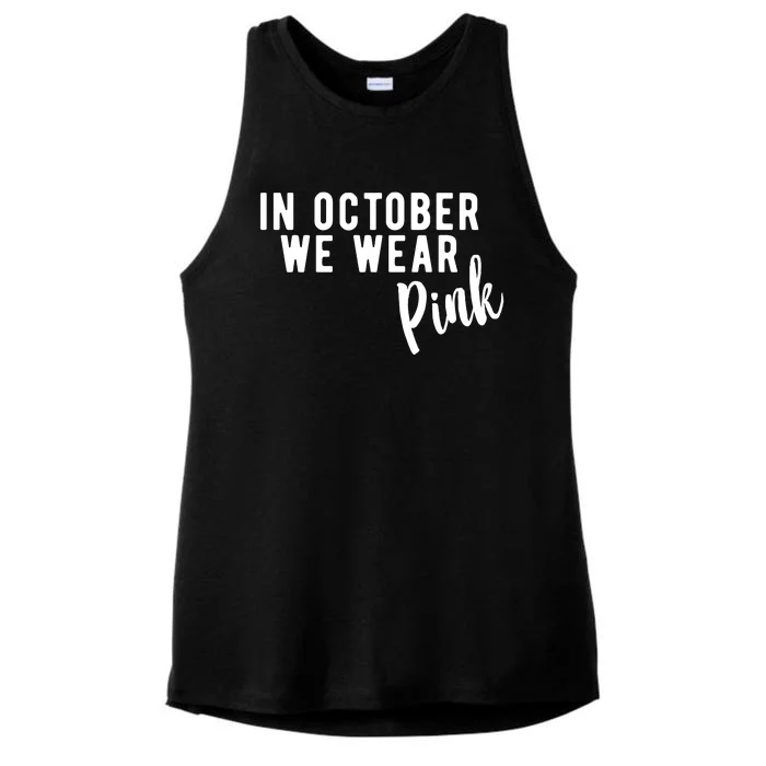 In October We Wear Pink Ladies Tri-Blend Wicking Tank