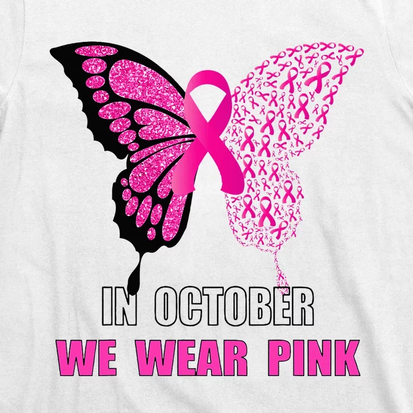 In October We Wear Pink Butterfly Breast Cancer Awareness T-Shirt