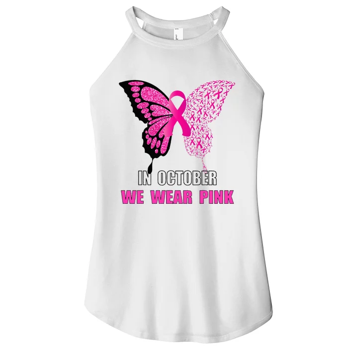 In October We Wear Pink Butterfly Breast Cancer Awareness Women’s Perfect Tri Rocker Tank