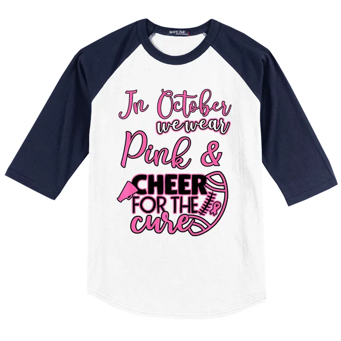 In October We Wear Pink Football Lovers Breast Cancer Baseball Sleeve Shirt