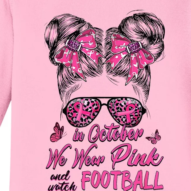 In October We Wear Pink And Watch Football Breast Cancer Baby Long Sleeve Bodysuit