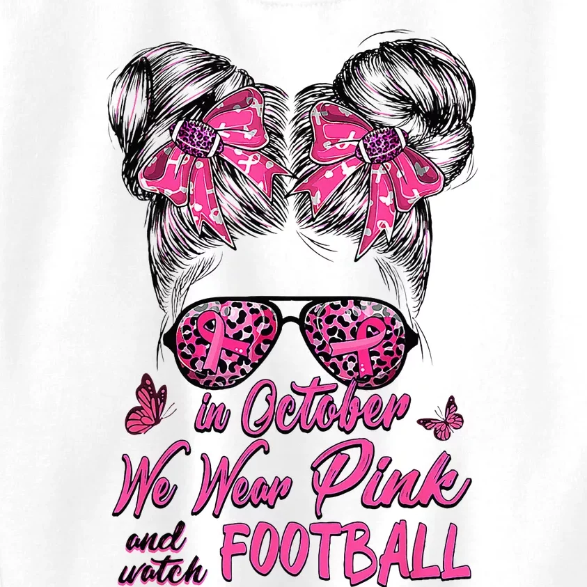 In October We Wear Pink And Watch Football Breast Cancer Kids Sweatshirt