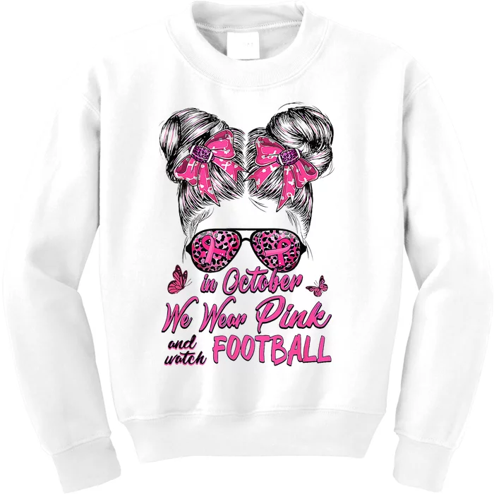 In October We Wear Pink And Watch Football Breast Cancer Kids Sweatshirt