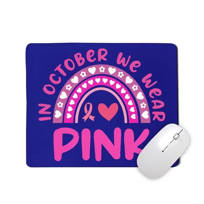 In October We Wear Pink Mousepad