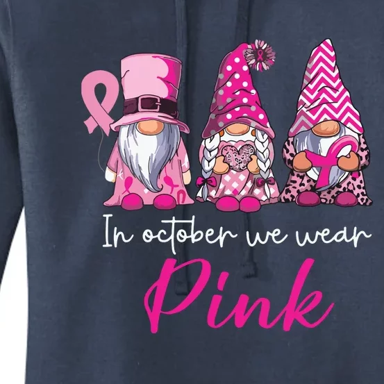 In October We Wear Pink Breast Cancer Awareness Gnomes Women's Pullover Hoodie