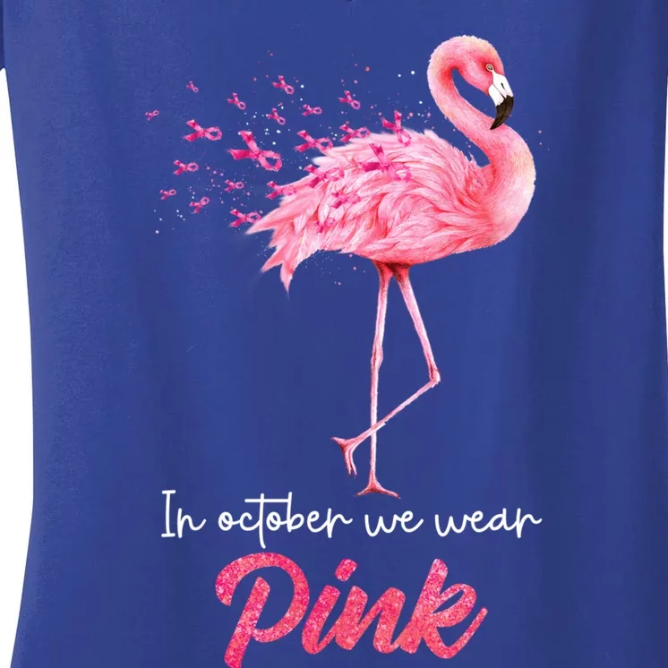 In October We Wear Flamingo Breast Cancer Awareness Meaningful Gift Women's V-Neck T-Shirt