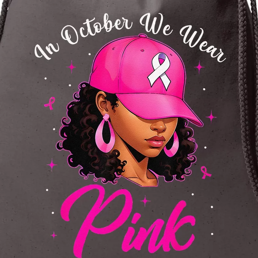 In October We Wear Pin.K Breast Cancer Awareness Black Women Drawstring Bag