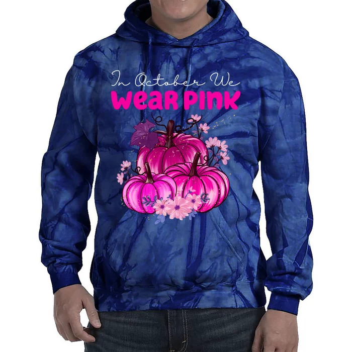 In October We Wear Pink Pumpkin Fall Tie Dye Hoodie