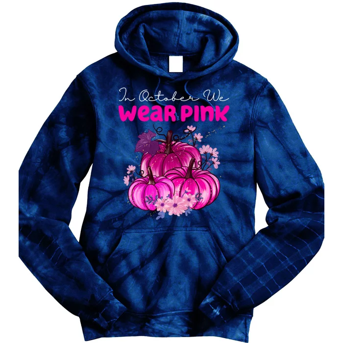 In October We Wear Pink Pumpkin Fall Tie Dye Hoodie