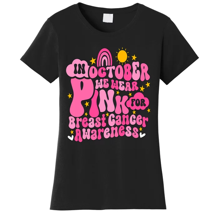 In October We Wear Pink For Breast Cancer Awareness Rainbow Design Women's T-Shirt