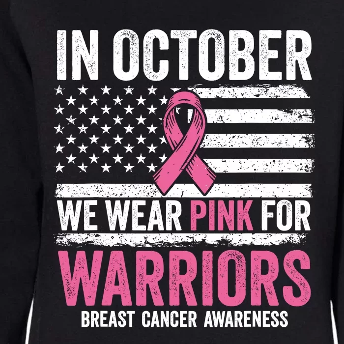 In October Wear Pink Support Warrior Awareness Breast Cancer Womens California Wash Sweatshirt