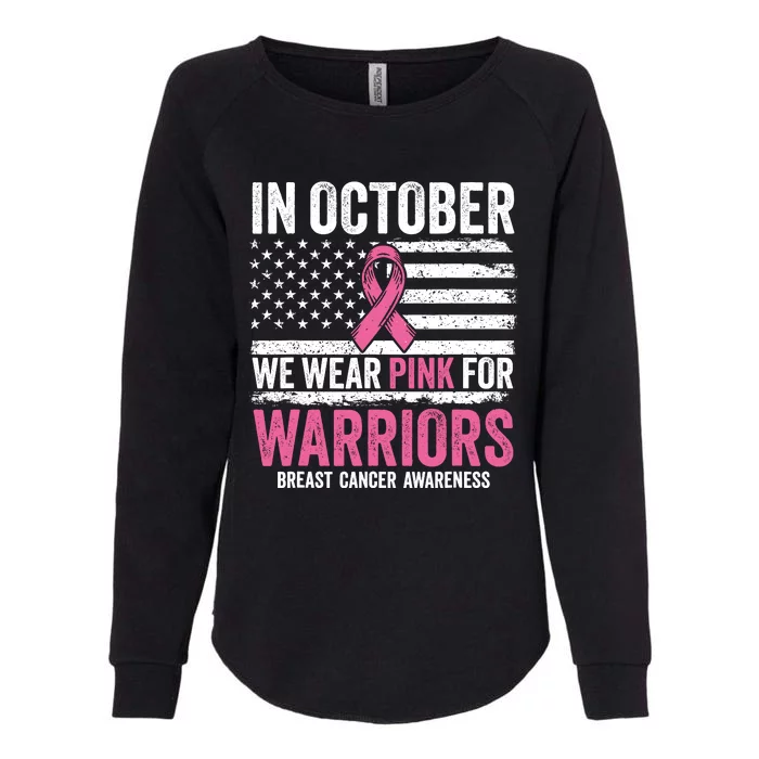 In October Wear Pink Support Warrior Awareness Breast Cancer Womens California Wash Sweatshirt