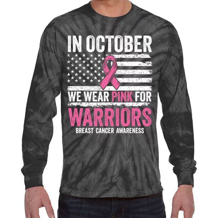 In October Wear Pink Support Warrior Awareness Breast Cancer Tie-Dye Long Sleeve Shirt