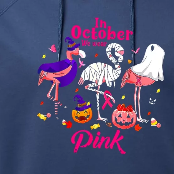 In October We Wear Pink Breast Cancer Flamingos Halloween Funny Gift Performance Fleece Hoodie