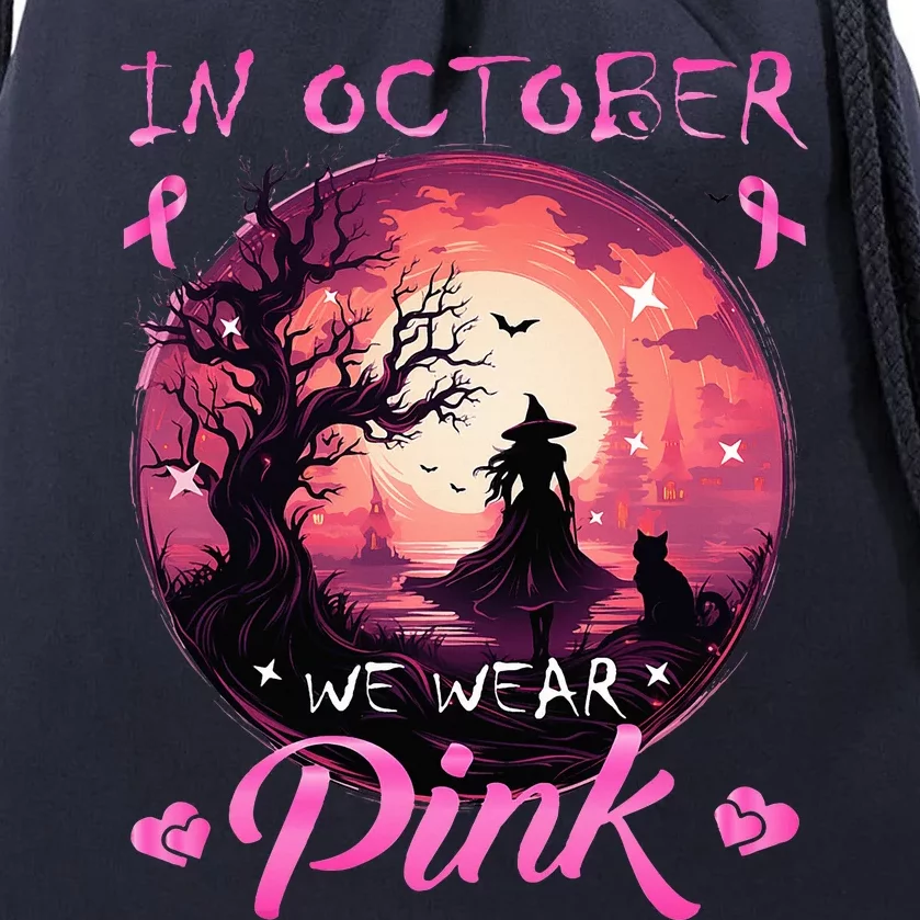 In October We Wear Halloween Witch Breast Cancer Drawstring Bag