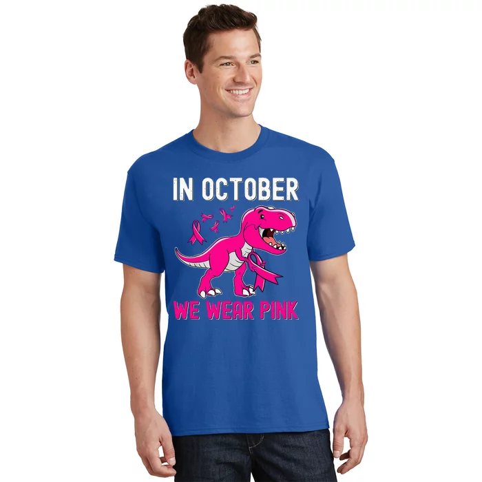 In October We Wear Pink Breast Cancer Trex Dino T-Shirt