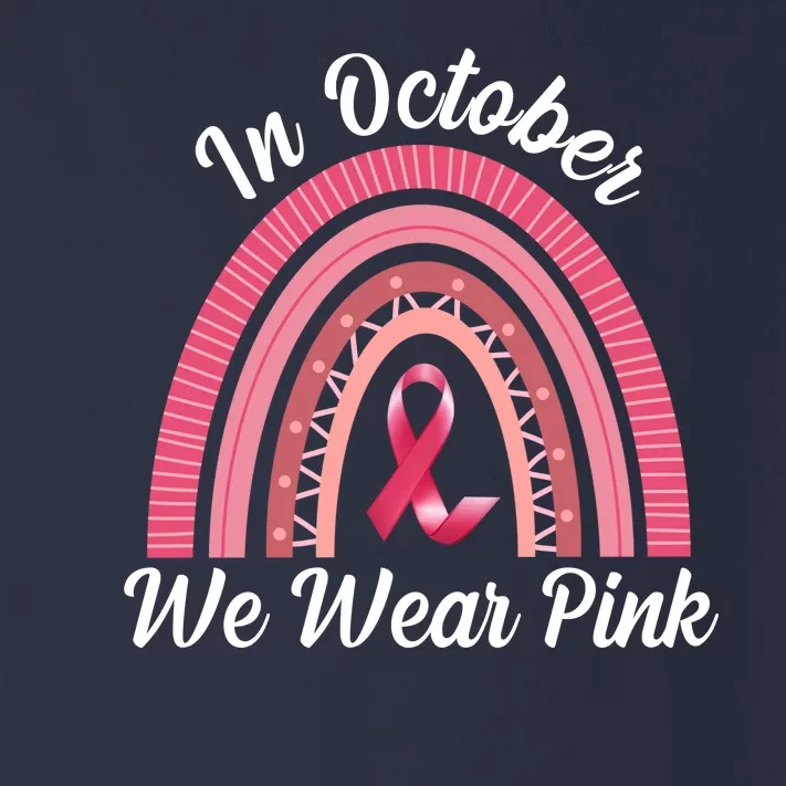 In October We Wear Pink Rainbow Ribbon Toddler Long Sleeve Shirt