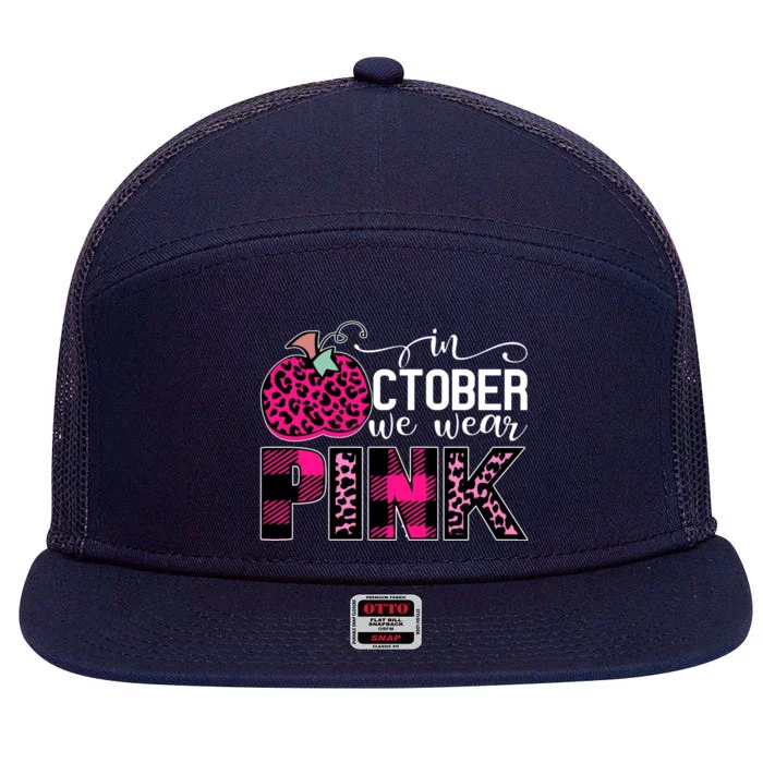 In October We Wear Pink Breast Cancer Pumpkin 7 Panel Mesh Trucker Snapback Hat