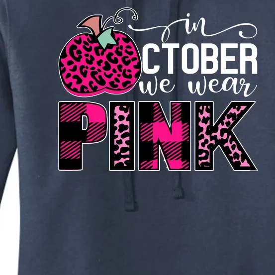 In October We Wear Pink Breast Cancer Pumpkin Women's Pullover Hoodie