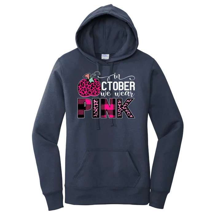 In October We Wear Pink Breast Cancer Pumpkin Women's Pullover Hoodie