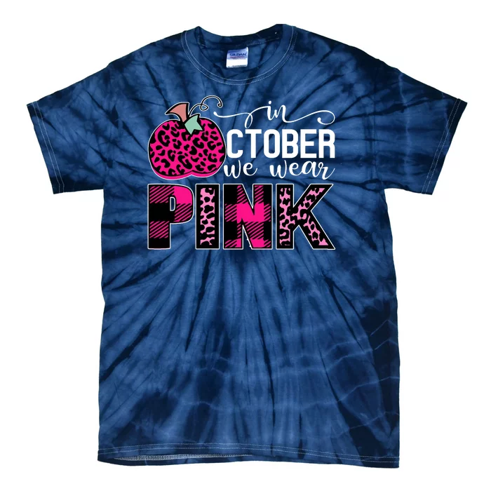 In October We Wear Pink Breast Cancer Pumpkin Tie-Dye T-Shirt