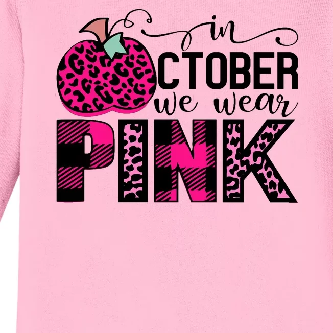 In October We Wear Pink Breast Cancer Pumpkin Baby Long Sleeve Bodysuit