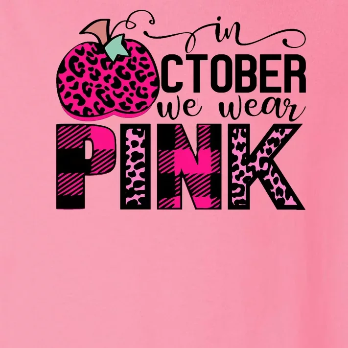 In October We Wear Pink Breast Cancer Pumpkin Toddler Long Sleeve Shirt